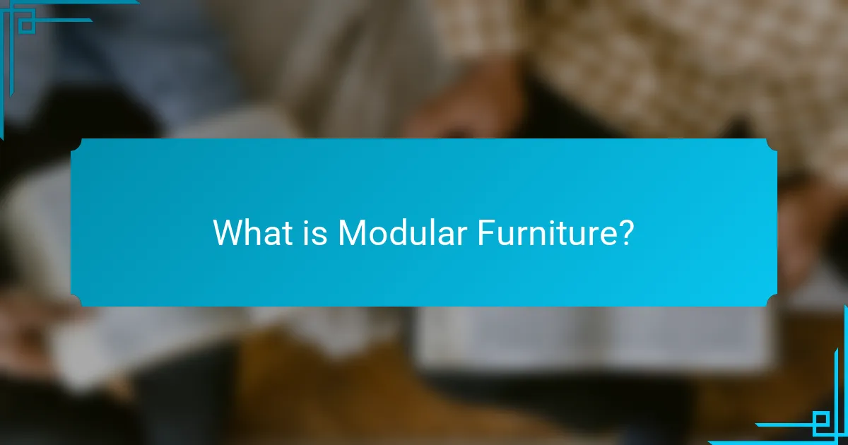 What is Modular Furniture?